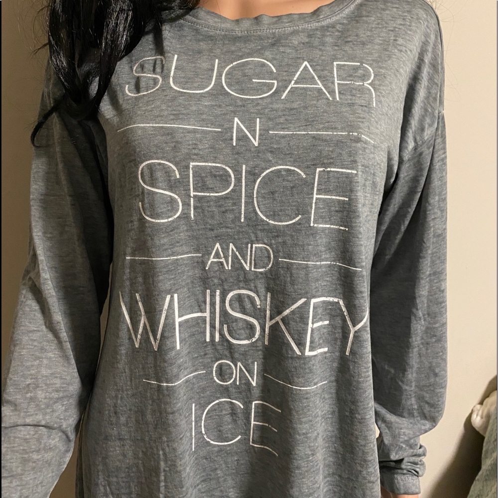 Sugar and spice and whiskey on ice long sleeve